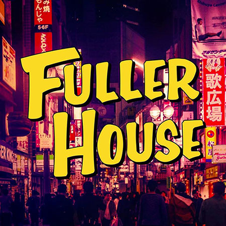 Fuller House