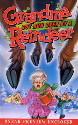 Grandma Got Run Over by a Reindeer