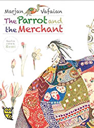 The Parrot and the Merchant by Pippa Goodhart