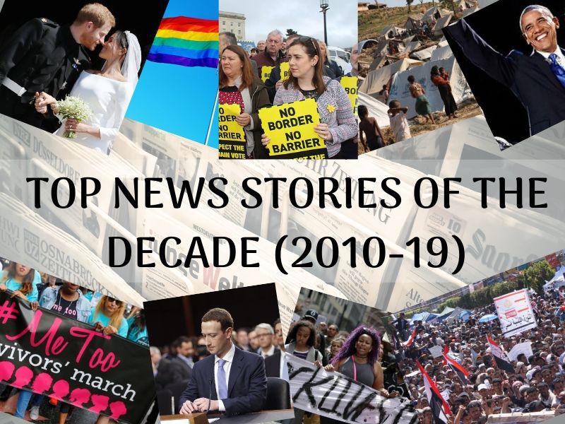 Top News Stories (World) of the Decade (2010-19)