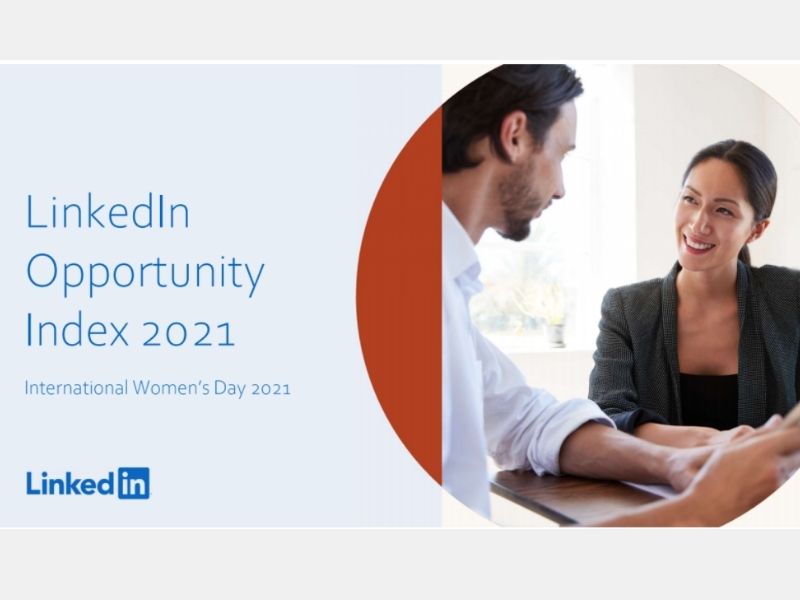 LinkedIn Opportunity Index 2021