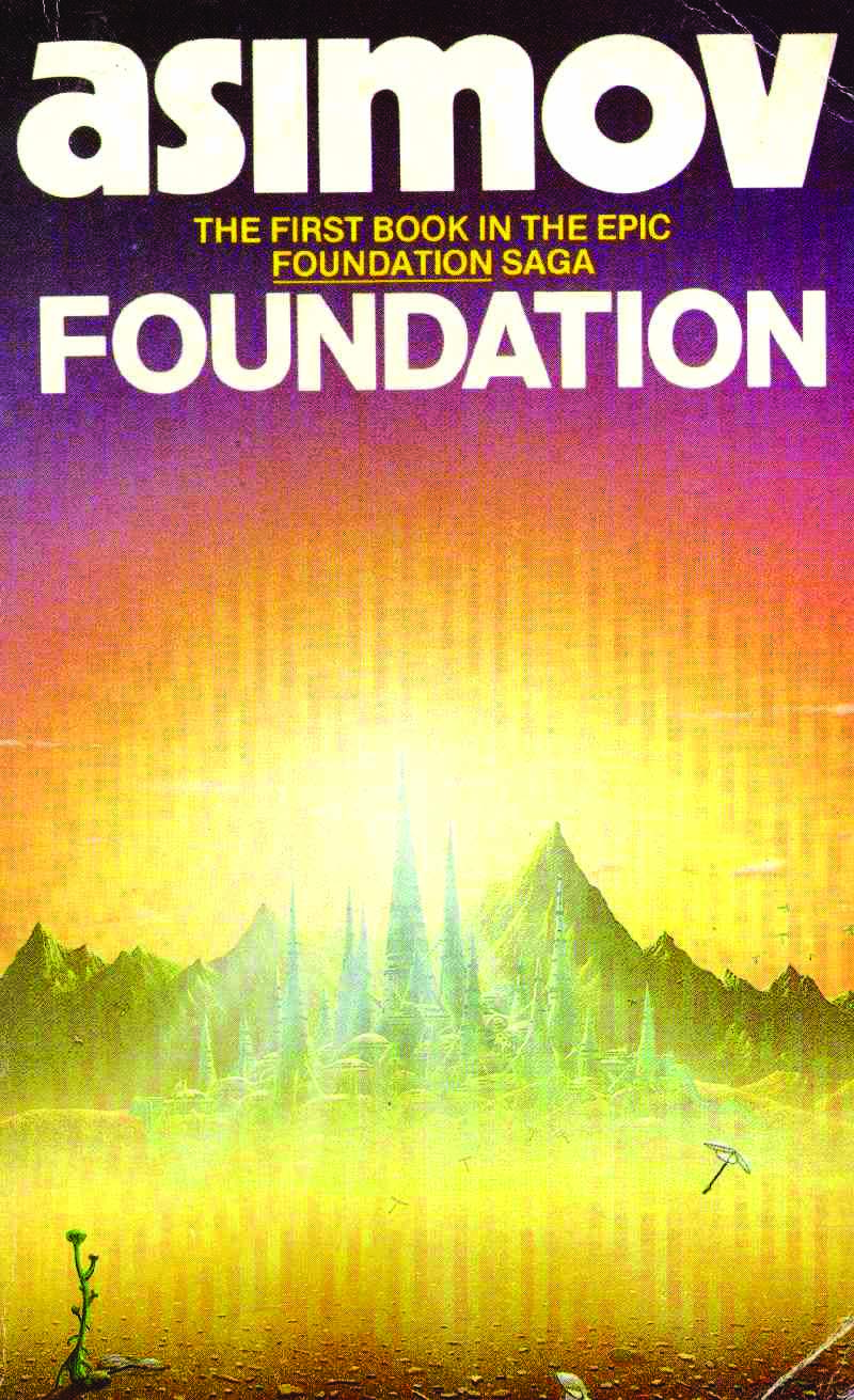 Foundation by Isaac Asimov