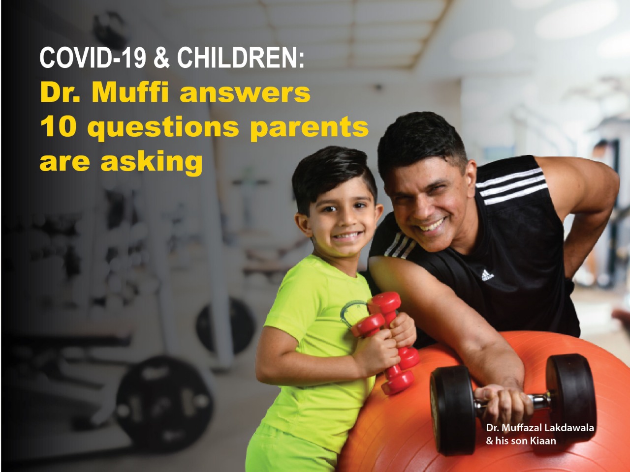 Dr. Muffi answers 10 questions parents are asking