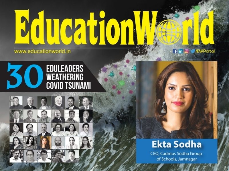 30 Eduleaders weathering covid tsunami: Ekta Sodha