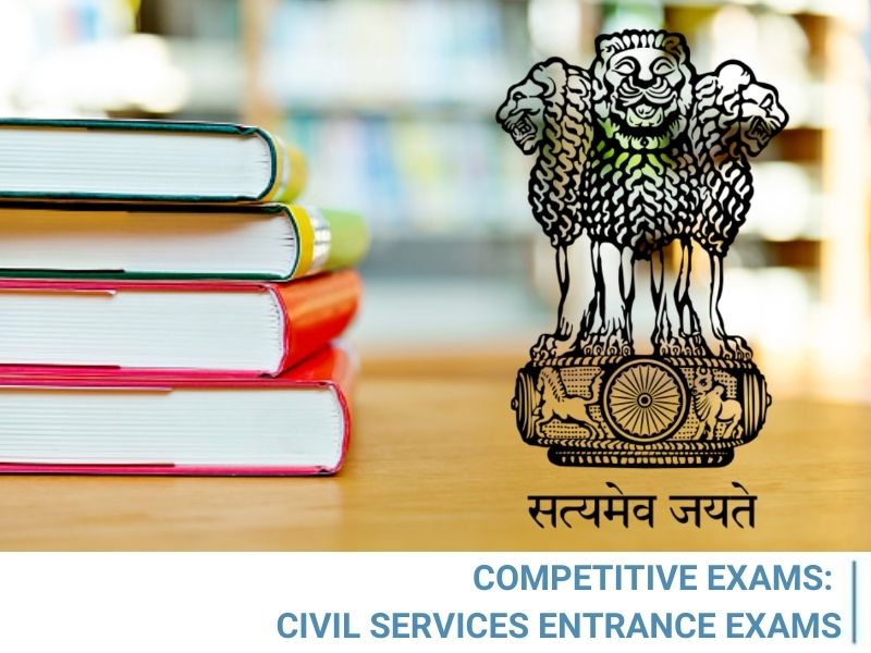 Competitive exams: Civil Services Entrance Exams/UPSC