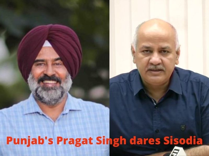 Punjab's Pragat Singh dares Sisodia; calls fake Aam Aadmi