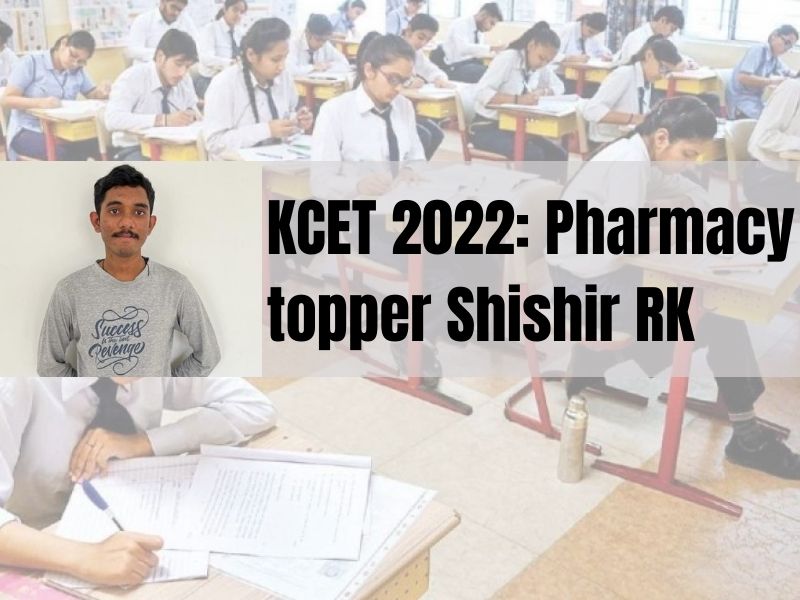 Shishir RK tops KCET 2022 Pharmacy stream