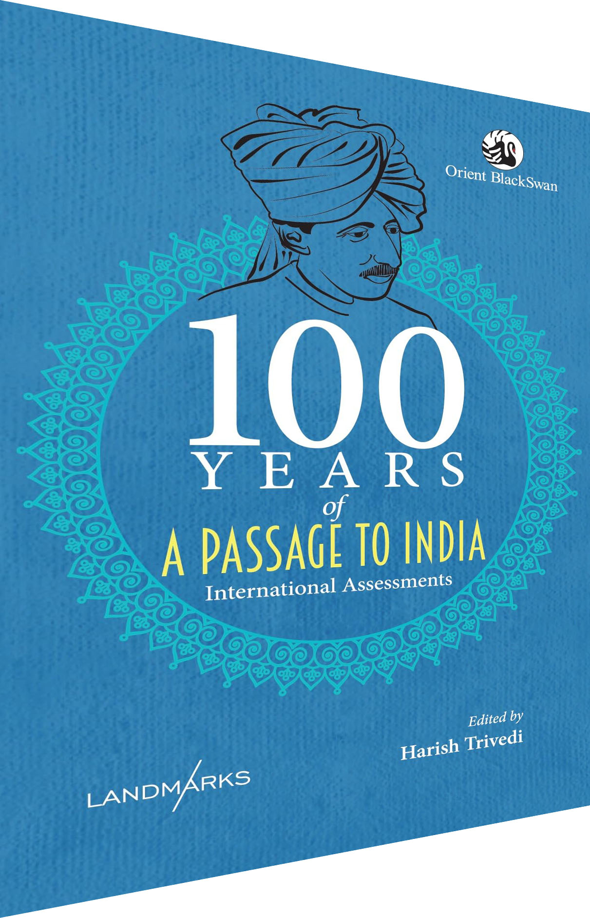 100 years of a passage to India: International assessments